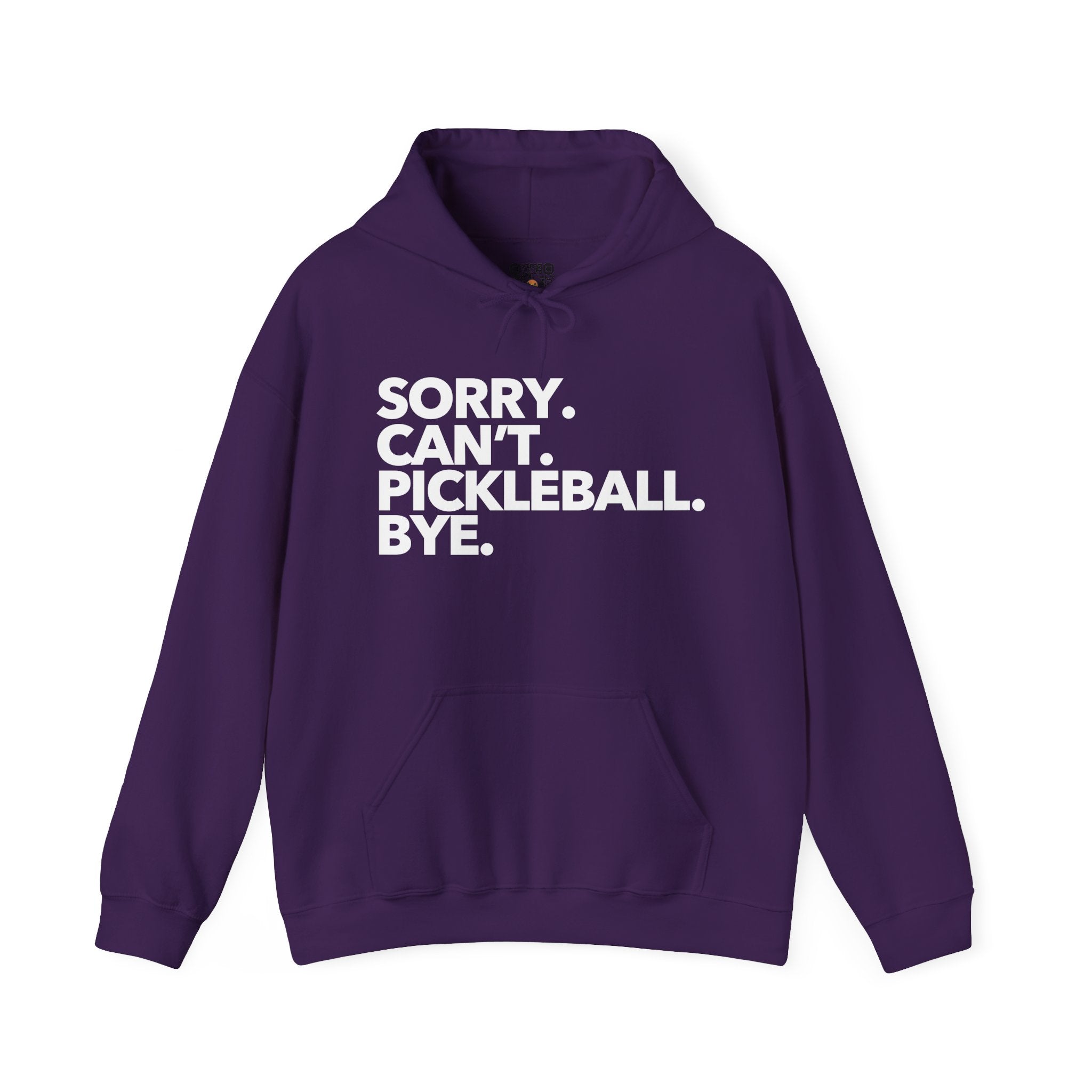 Pickleball Hoodie - White 'Sorry. Can't. Pickleball. Bye.'