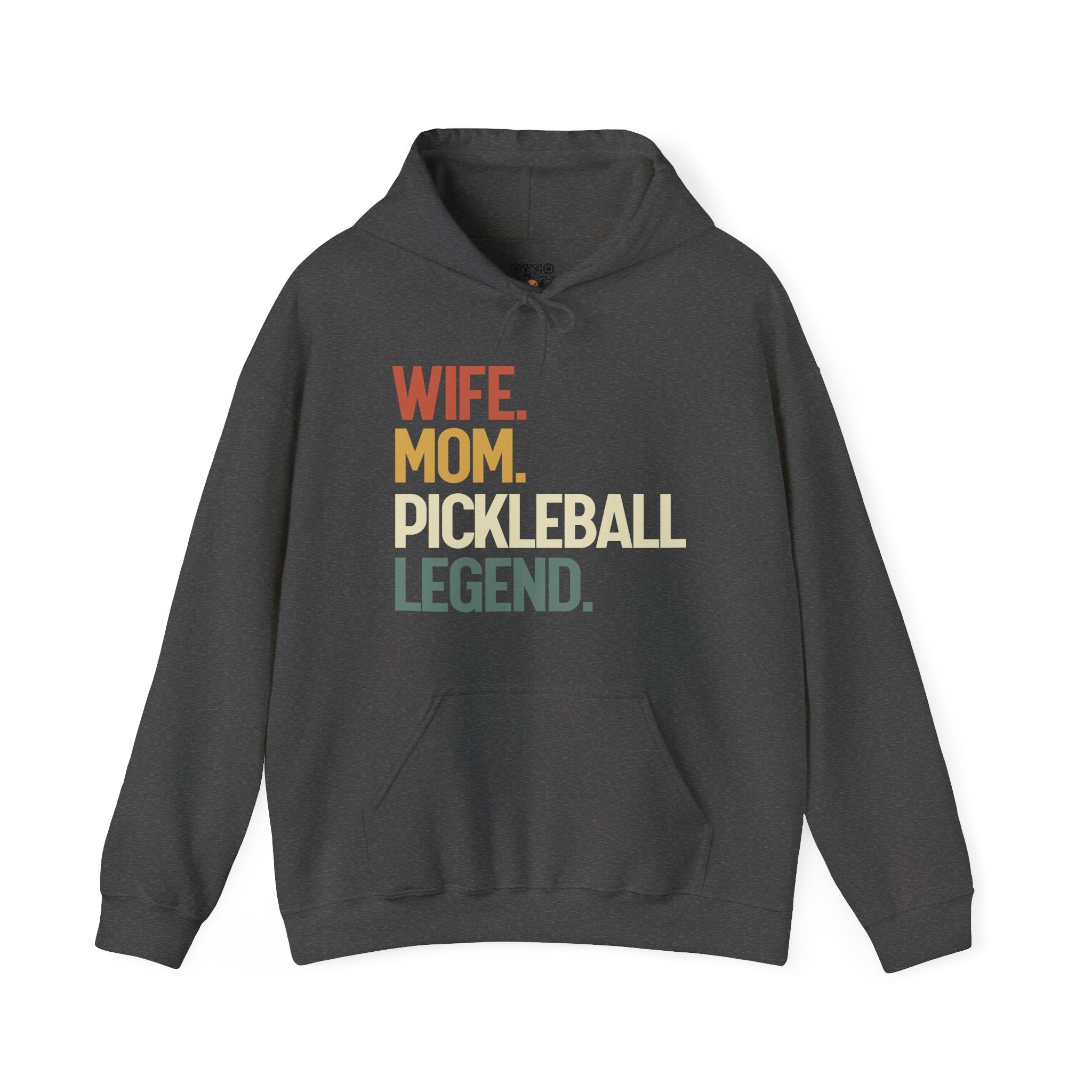 Pickleball Hoodie - Wife. Mom. Pickleball Legend. - Pickleball Hoodie for Women & Men