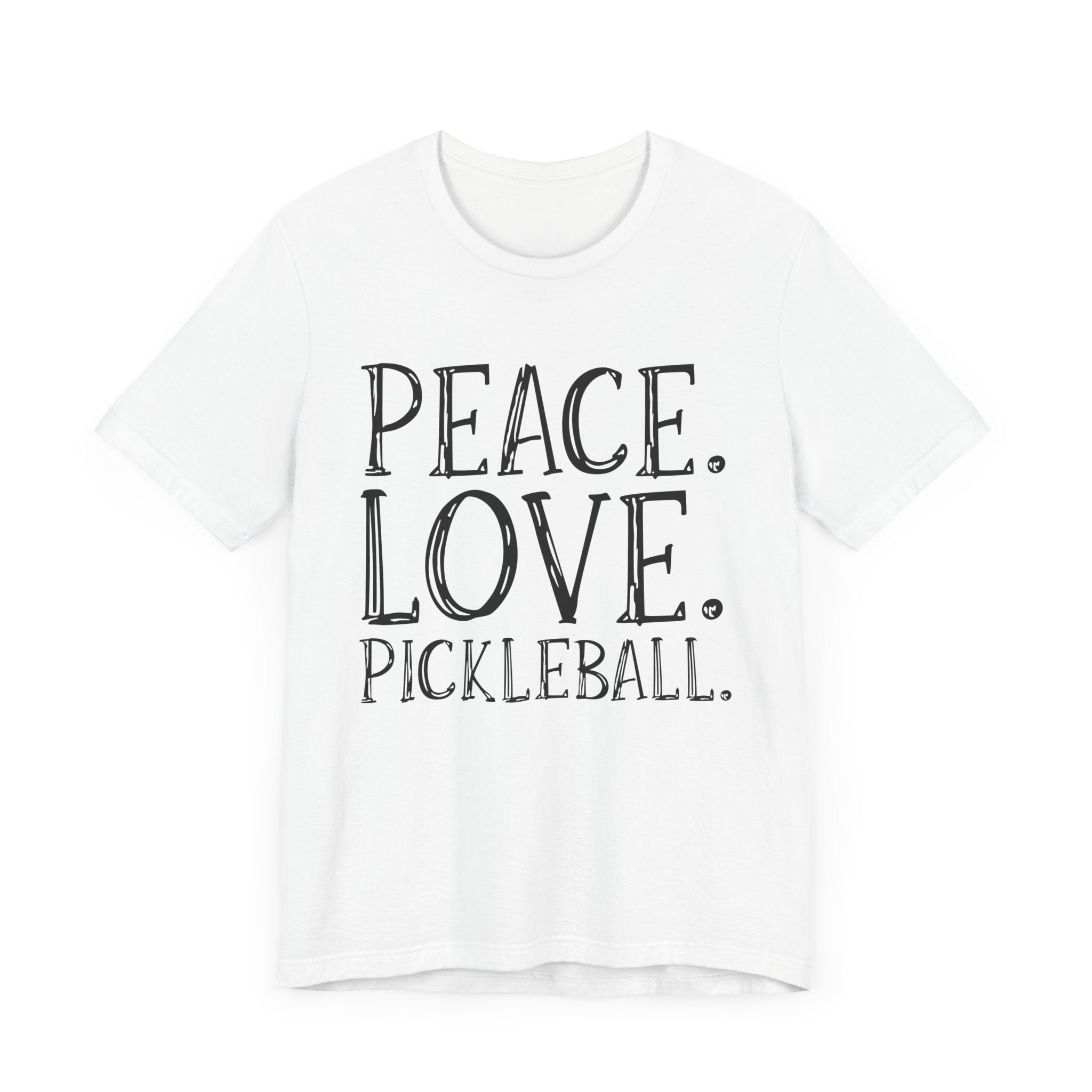 Pickleball T-Shirt - Peace, Love, Pickleball