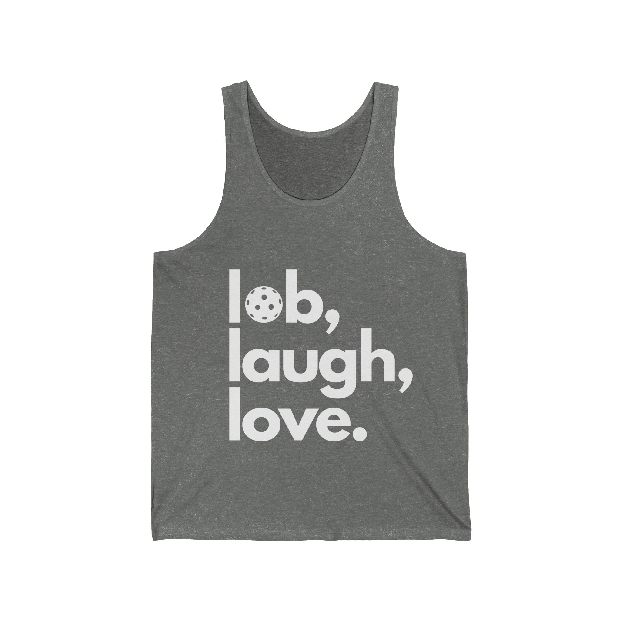 Unisex Pickleball Tank - Lob, Laugh, Love.