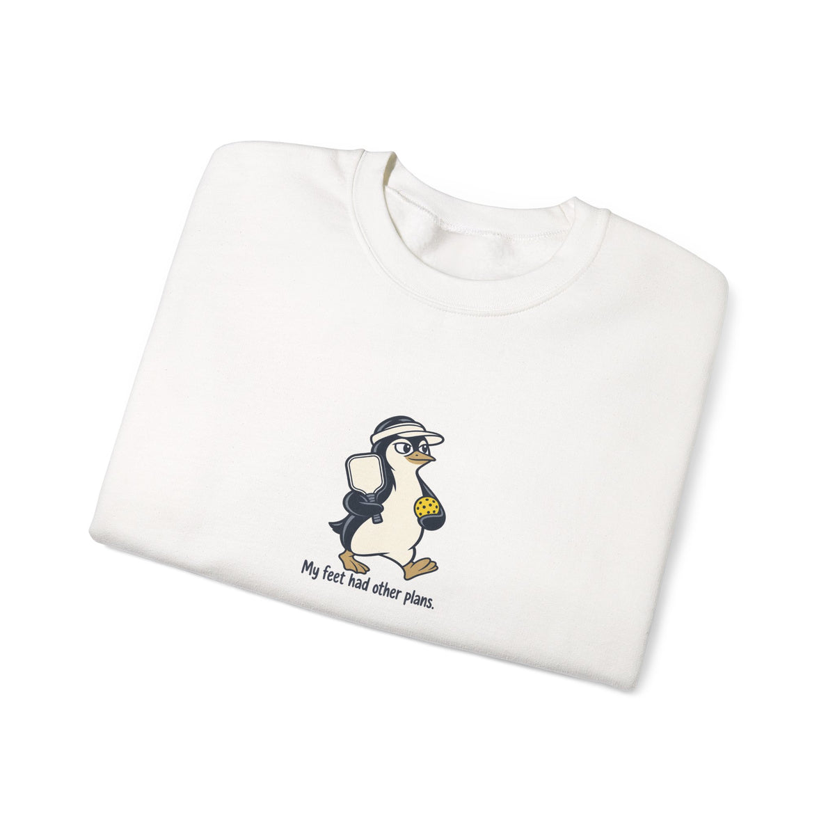 Penguin pickleball crewneck sweatshirt, My Feet Had Other Plans