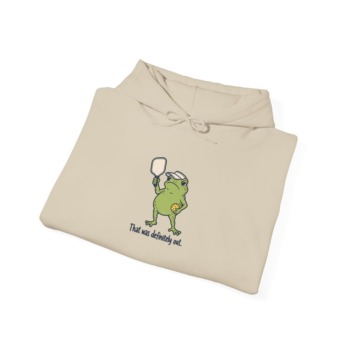 Frog pickleball hoodie, That Was Definitely Out