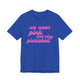 True royal blue pickleball t-shirt with a pink script We Wear Pink and Play Pickleball text design