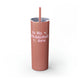 Glitter Dusty Rose skinny tumbler with straw and "In My Pickleball Era" bubble text with sparkles