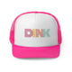 Pink trucker cap with a rainbow-striped "DINK" wordmark
