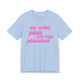 Baby blue pickleball t-shirt with a pink script We Wear Pink and Play Pickleball text design