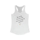 Solid White women's racerback pickleball tank top with handwritten "I'm sorry for what I said when I was playing pickleball" script and heart doodle