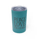 Turquoise vacuum insulated tumbler with a "Peace Love Pickleball" design with a peace-sign hand, a heart, and a paddle and ball