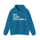 Antique sapphire hoodie with Eat. Sleep. Pickleball. text design
