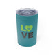 Turquoise vacuum insulated tumbler with "LOVE" text with a paddle-and-ball heart icon