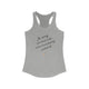 Heather Grey women's racerback pickleball tank top with handwritten "I'm sorry for what I said when I was playing pickleball" script and heart doodle