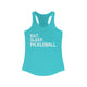 Tahiti blue racerback tank top with Eat. Sleep. Pickleball. text design
