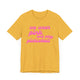 Heather yellow gold pickleball t-shirt with a pink script We Wear Pink and Play Pickleball text design