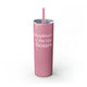 Glitter Magic Pink skinny tumbler with straw and "Happiest On the Court" script text with sparkle stars