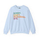 Light blue crewneck sweatshirt with a colorful Sorry. Can't. Pickleball. Bye. text design