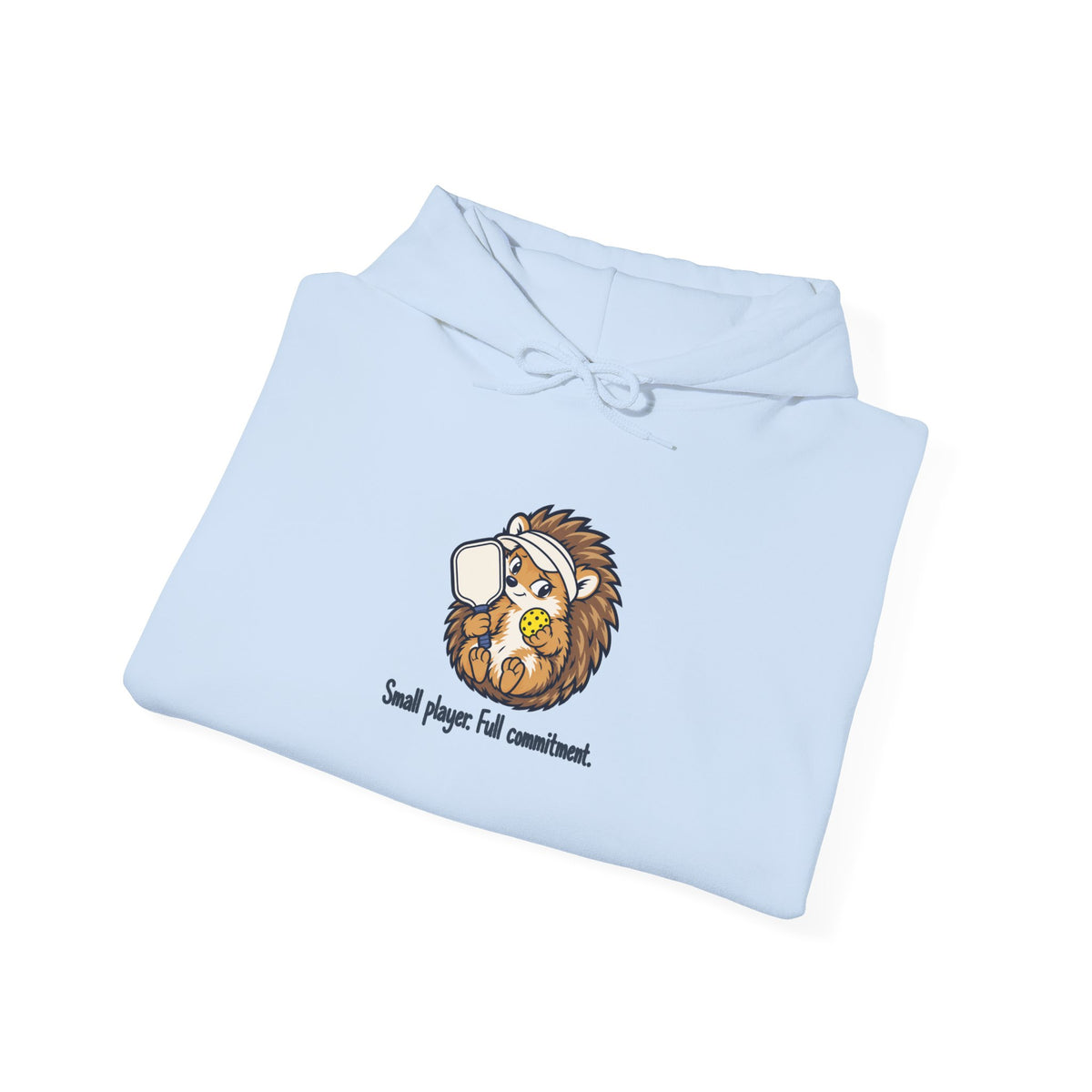 Hedgehog pickleball hoodie, Small Player, Full Commitment