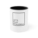 White mug with a Black accent and "LET'S PLAY PICKLEBALL" text in a bordered box