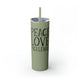 Glitter Seascape skinny tumbler with straw and a "Peace Love Pickleball" design with a peace-sign hand, a heart, and a paddle and ball