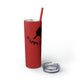 Lipstick Red skinny tumbler with straw and "Happy Place" text with a paddle and ball icon