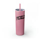 Glitter Magic Pink skinny tumbler with straw and a bold arched "PICKLEBALL" wordmark