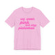 Heather bubble gum pickleball t-shirt with a pink script We Wear Pink and Play Pickleball text design