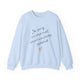 Light Blue pickleball sweatshirt with handwritten "I'm sorry for what I said when I was playing pickleball" script and heart doodle