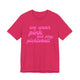 Fuchsia pickleball t-shirt with a pink script We Wear Pink and Play Pickleball text design