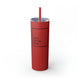 Lipstick Red skinny tumbler with straw and a "DINK DRINK DINK" wordmark in a bordered box