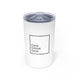 White vacuum insulated tumbler with a "DINK DRINK DINK" wordmark in a bordered box