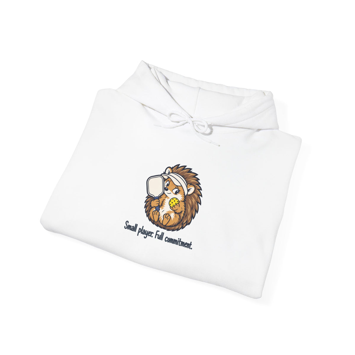 Hedgehog pickleball hoodie, Small Player, Full Commitment